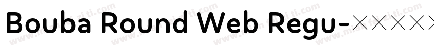 Bouba Round Web Regu字体转换